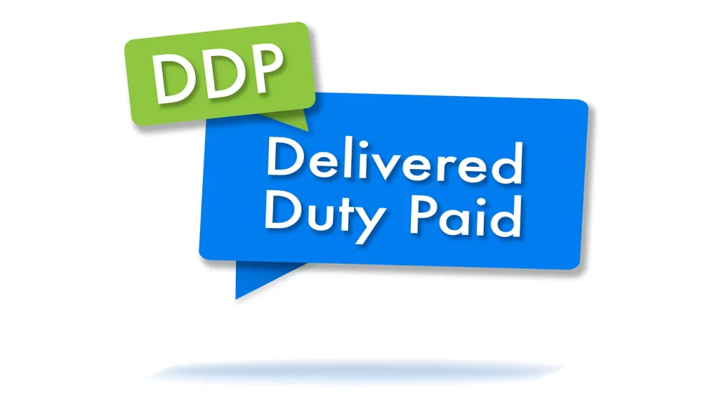 Delivered Duty Paid(DDP)